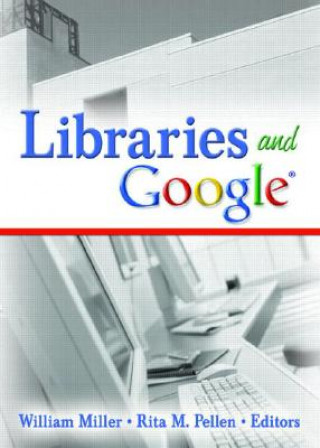 Kniha Libraries and Google Rita M. Pellen