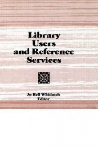 Kniha Library Users and Reference Services Linda S. Katz