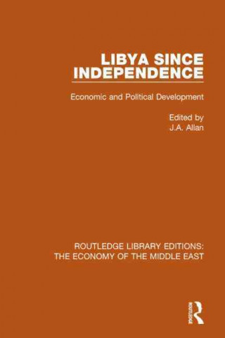 Book Libya Since Independence J.A. Allan