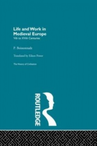 Knjiga Life and Work in Medieval Europe P. Boissonnade