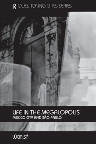 Βιβλίο Life in the Megalopolis Lucia Sa