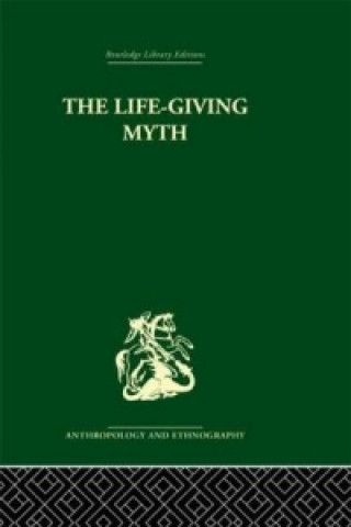 Knjiga Life-Giving Myth A. M. Hocart