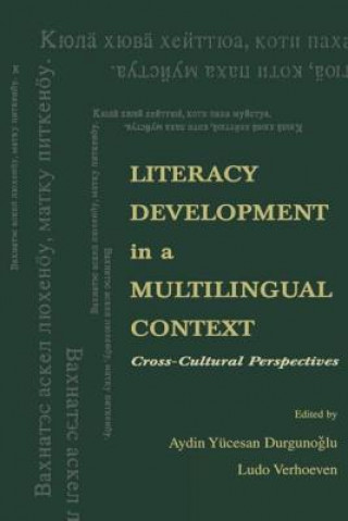 Könyv Literacy Development in A Multilingual Context Aydin Y. Durgunoglu