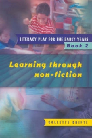 Könyv Literacy Play for the Early Years Book 2 Collette Drifte