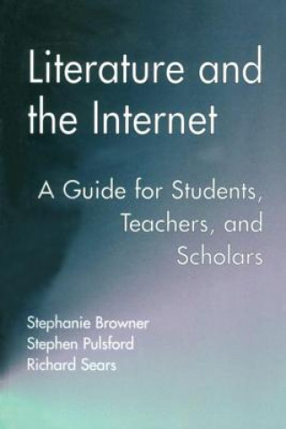 Kniha Literature and the Internet Richard D. Sears