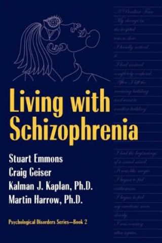 Kniha Living With Schizophrenia Stuart Emmons