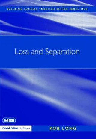 Kniha Loss and Separation Rob Long