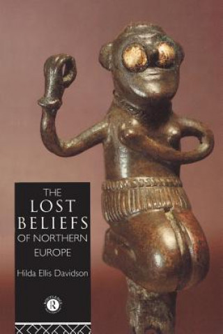 Knjiga Lost Beliefs of Northern Europe Hilda Ellis Davidson