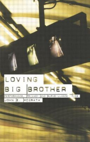 Boek Loving Big Brother John McGrath