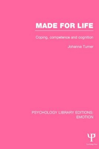 Kniha Made for Life (PLE: Emotion) Johanna Turner