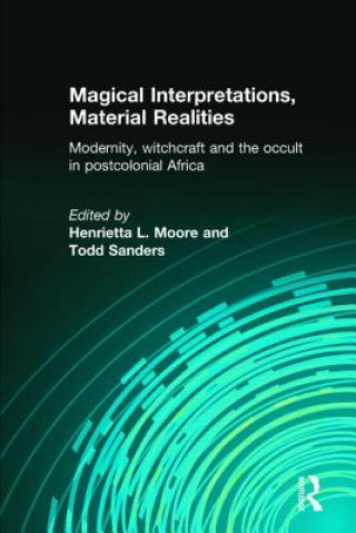 Carte Magical Interpretations, Material Realities Henrietta L. Moore