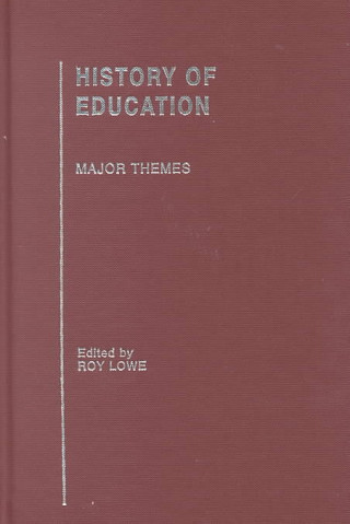 Kniha History of Education Roy Lowe