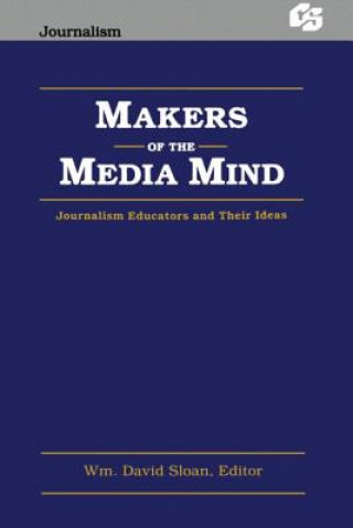 Könyv Makers of the Media Mind 