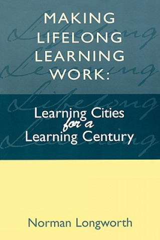 Carte Making Lifelong Learning Work Norman Longworth