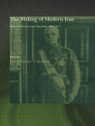 Könyv Making of Modern Iran 
