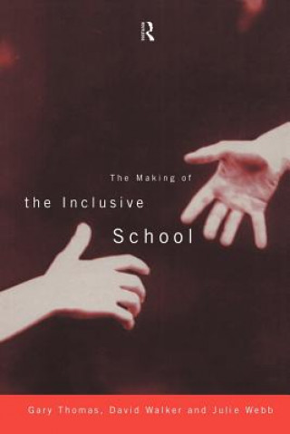 Könyv Making of the Inclusive School Julie Webb