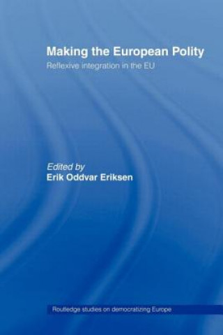 Libro Making The European Polity Erik Oddvar Eriksen