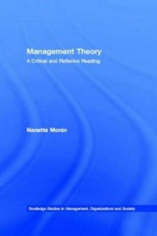 Kniha Management Theory Nanette Monin