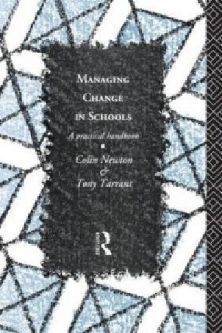 Carte Managing Change in Schools Tony Tarrant