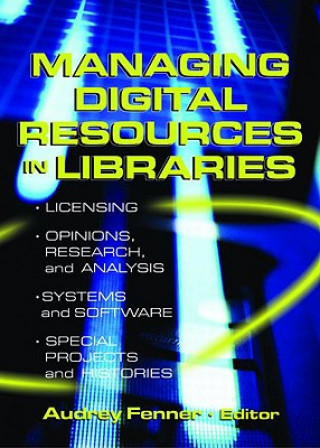 Könyv Managing Digital Resources in Libraries Linda S. Katz