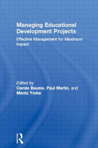 Knjiga Managing Educational Development Projects Carole Baume