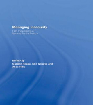 Kniha Managing Insecurity Gordon Peake