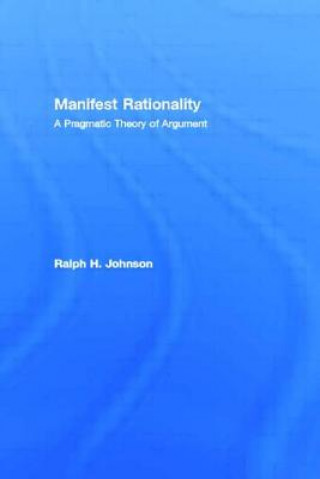 Książka Manifest Rationality Ralph H. Johnson