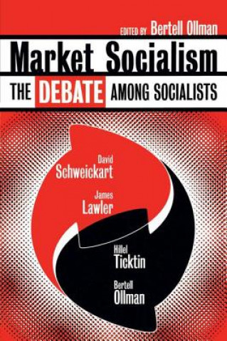 Könyv Market Socialism David Schweickart