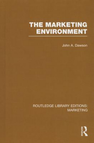 Libro Marketing Environment (RLE Marketing) John A. Dawson