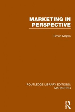 Kniha Marketing in Perspective (RLE Marketing) Simon Majaro