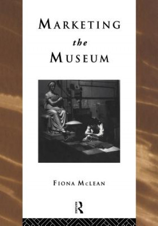 Carte Marketing the Museum Fiona McLean