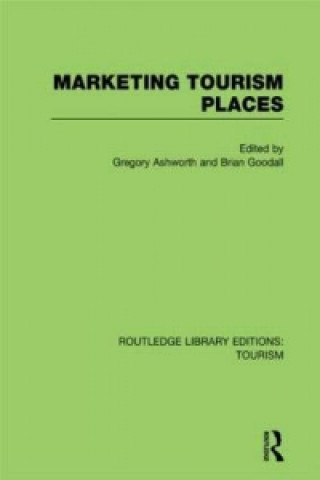 Kniha Marketing Tourism Places (RLE Tourism) 