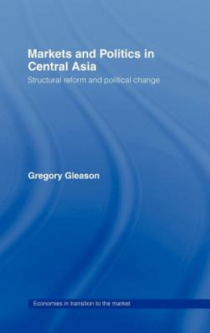 Carte Markets and Politics in Central Asia Gregory Gleason