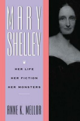 Książka Mary Shelley Anne Kostelanetz Mellor