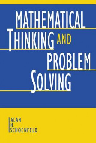 Carte Mathematical Thinking and Problem Solving Alan H. Schoenfeld