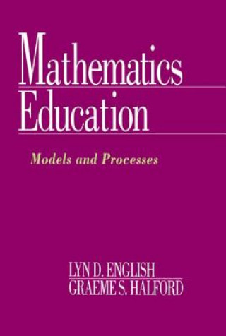 Kniha Mathematics Education Graeme S. Halford