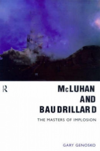 Book McLuhan and Baudrillard Gary Genosko