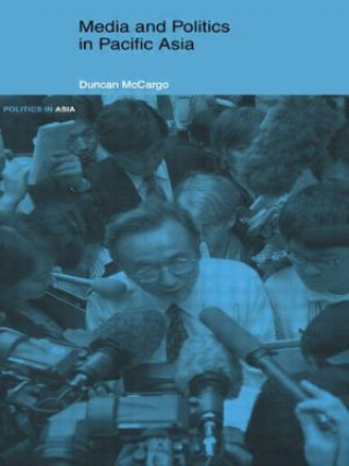 Książka Media and Politics in Pacific Asia Duncan McCargo