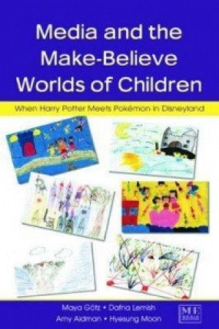 Kniha Media and the Make-Believe Worlds of Children Hyesung Moon