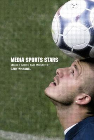 Książka Media Sport Stars Garry Whannel