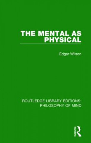 Kniha Mental as Physical Edgar Wilson