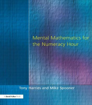 Kniha Mental Mathematics for the Numeracy Hour Mike Spooner