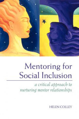 Книга Mentoring for Social Inclusion Colley