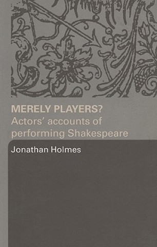 Carte Merely Players? Jonathan Holmes
