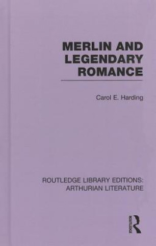 Livre Merlin and Legendary Romance Carol Harding