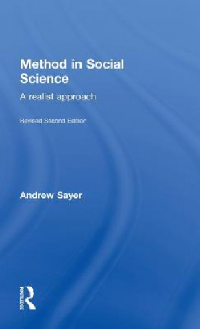 Kniha Method in Social Science Andrew Sayer