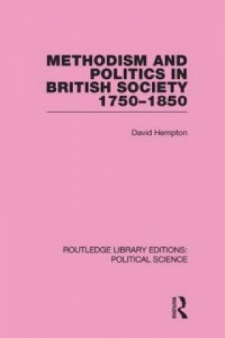 Книга Methodism and Politics in British Society 1750-1850 David Hempton