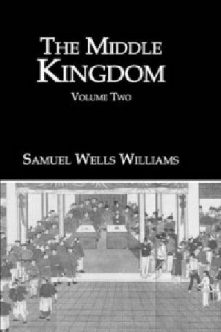 Könyv Middle Kingdom 2 Vol Set S. Wells Williams