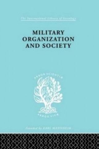 Kniha Military Organization and Society Stanislaw Andrzejewski