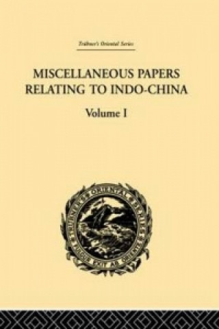 Buch Miscellaneous Papers Relating to Indo-China: Volume I Reinhold Rost